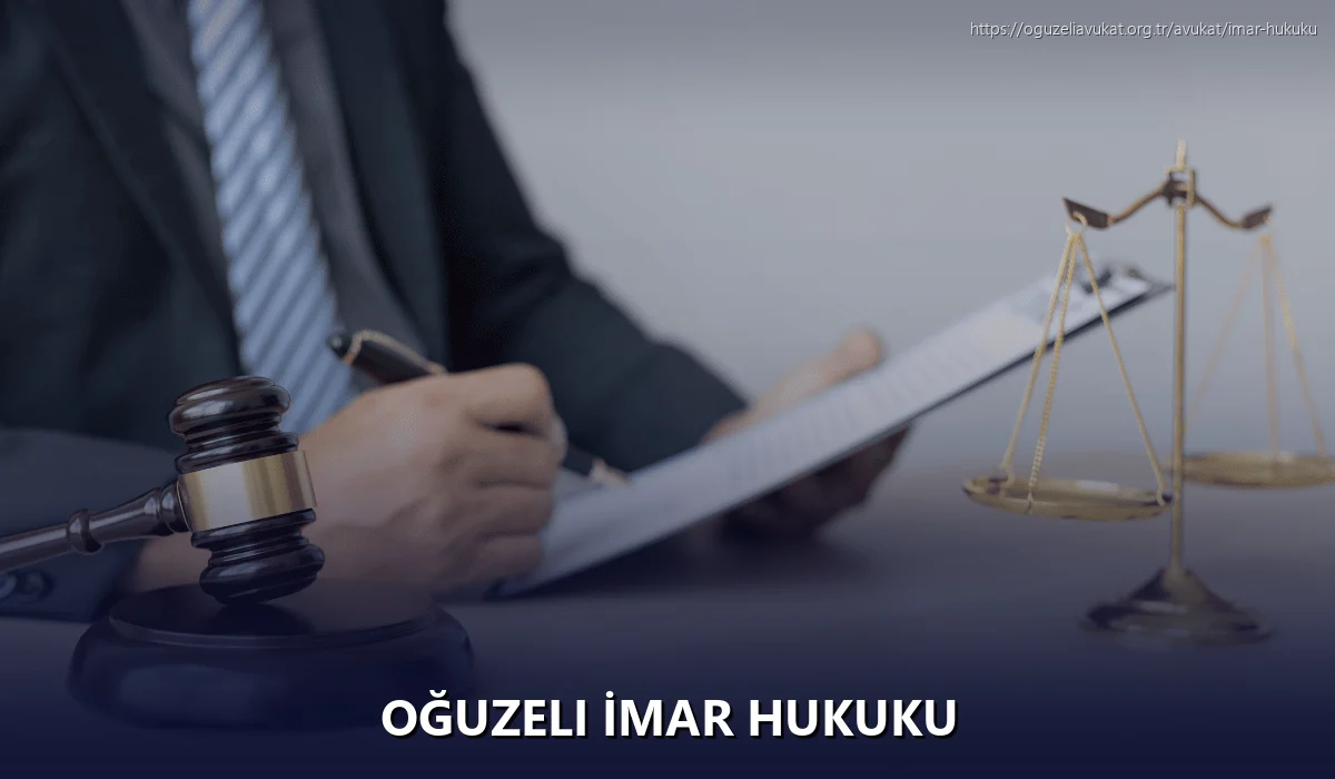 Oğuzeli İmar Hukuku